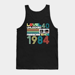 Level 40  Since 1984 Video  40th Birthday Tank Top